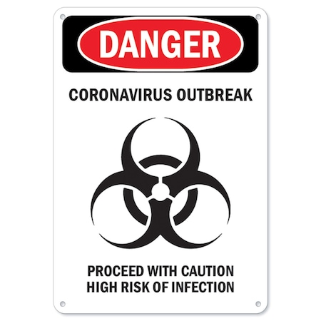 OSHA Notice Sign, Danger Corona Outbreak, 18in X 12in Aluminum